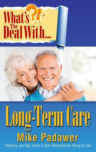 Cover image for What's the Deal with Long-Term Care?