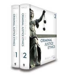 Cover image for Encyclopedia of Criminal Justice Ethics