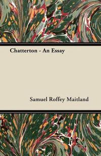 Cover image for Chatterton - An Essay