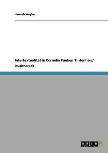 Intertextualitat in Cornelia Funkes 'Tintenherz