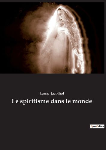 Cover image for Le spiritisme dans le monde