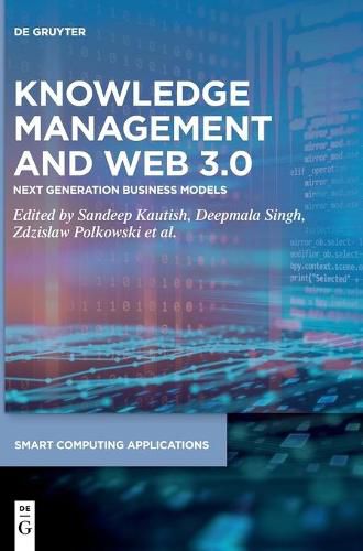 Cover image for Knowledge Management and Web 3.0: Next Generation Business Models