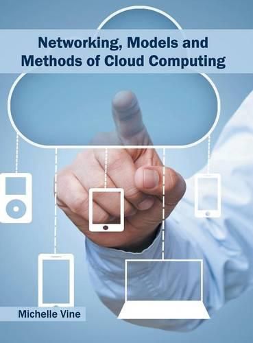 Cover image for Networking, Models and Methods of Cloud Computing