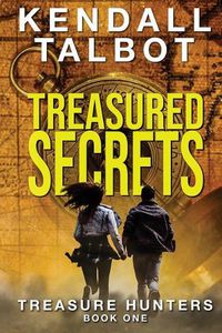 Cover image for Treasured Secrets: Treasure Hunters Book One