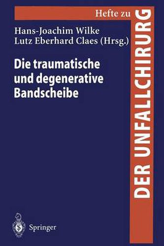 Cover image for Die Traumatische und Degenerative Bandscheibe