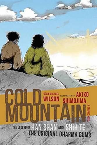 Cover image for Cold Mountain (Graphic Novel): The Legend of Han Shan and Shih Te, the Original Dharma Bums