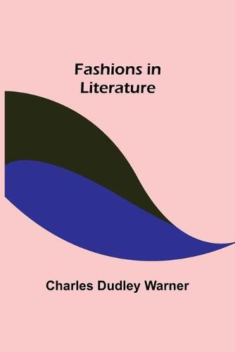 Cover image for Fashions in Literature