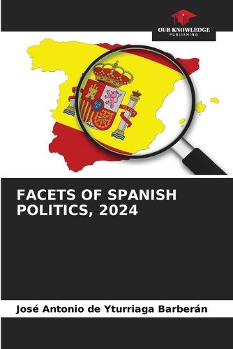 Cover image for Facets of Spanish Politics, 2024