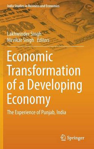 Cover image for Economic Transformation of a Developing Economy: The Experience of Punjab, India