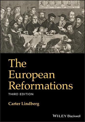 Cover image for The European Reformations, Third Edition