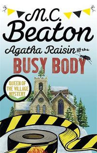 Cover image for Agatha Raisin and the Busy Body