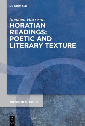 Cover image for Horatian Readings: Poetic and Literary Texture