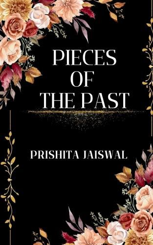 Cover image for Pieces Of The Past