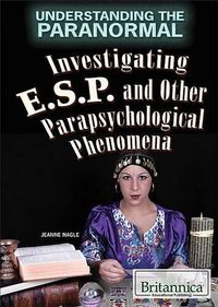 Cover image for Investigating ESP and Other Parapsychological Phenomena