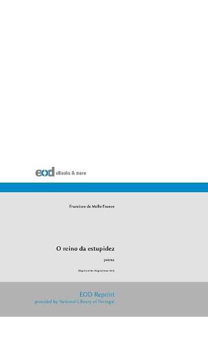 Cover image for O reino da estupidez: poema