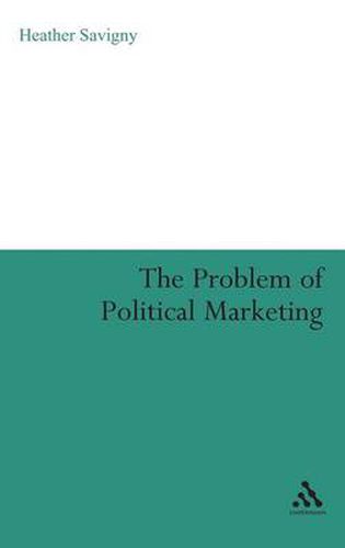 Cover image for The Problem of Political Marketing