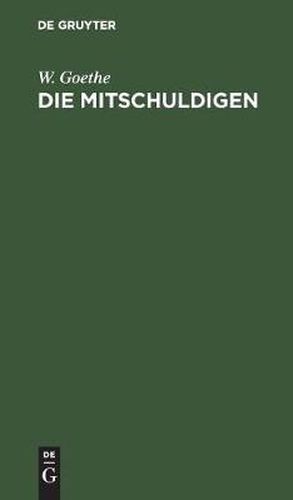 Cover image for Die Mitschuldigen: Ein Lustspiel