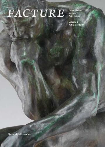 Cover image for Facture: Conservation, Science, Art History: Volume 2: Art in Context