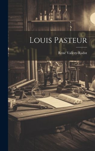 Cover image for Louis Pasteur