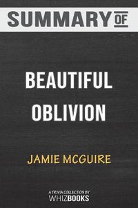 Cover image for Summary of Beautiful Oblivion: A Novel (The Maddox Brothers Series) by Jamie McGuire: Trivia/Quiz for Fans