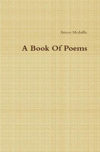 Cover image for A Book Of Poems