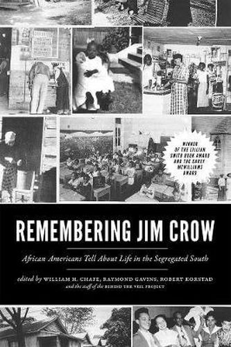 Cover image for Remembering Jim Crow: African Americans Tell About Life in the Segregated South