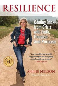 Cover image for Resilience: Coming Back from Crisis with Faith, Passion and Purpose