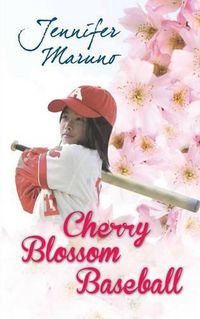 Cover image for Cherry Blossom Baseball: A Cherry Blossom Book