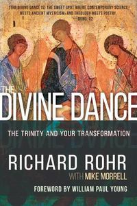 Cover image for The Divine Dance: The Trinity and Your Transformation