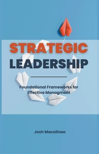 Cover image for Strategic Leadership