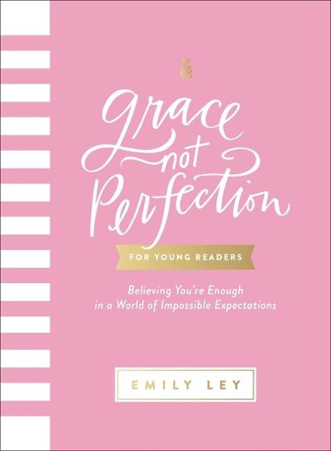 Cover image for Grace, Not Perfection for Young Readers