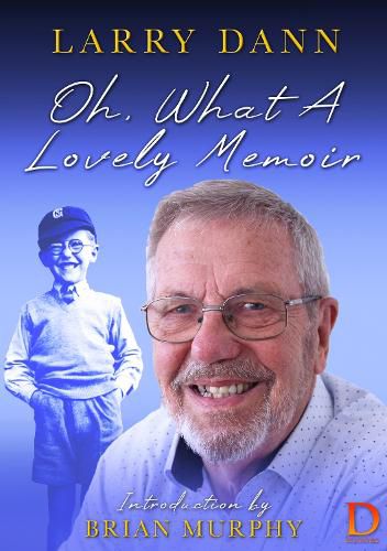 Cover image for Oh, What A Lovely Memoir