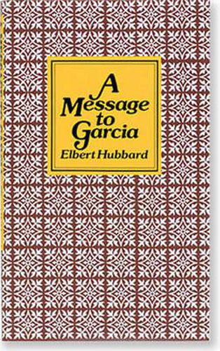 Cover image for A Message to Garcia