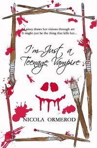 Cover image for I'm just a Teenage Vampire