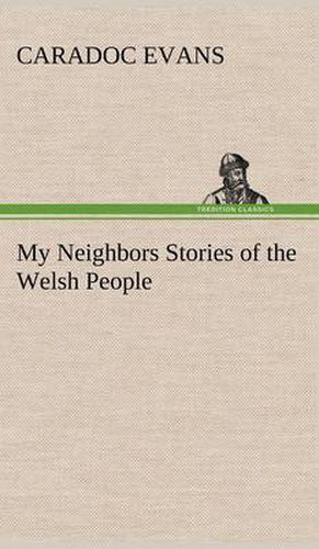 Cover image for My Neighbors Stories of the Welsh People