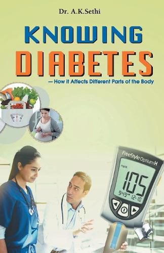 Cover image for Knowing Diabetes: How it Affects Different Parts of the Body