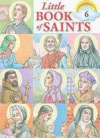 Cover image for Little Book of Saints, Volume 6