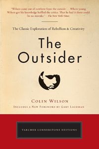 Cover image for The Outsider: The Classic Exploration of Rebellion and Creativity