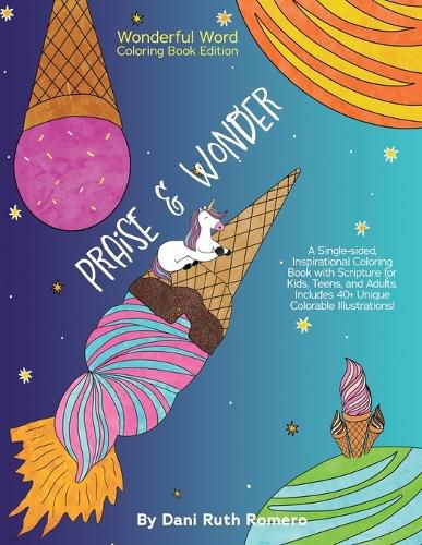 Cover image for Praise & Wonder - Single-sided Inspirational Coloring Book with Scripture for Kids, Teens, and Adults, 40+ Unique Colorable Illustrations