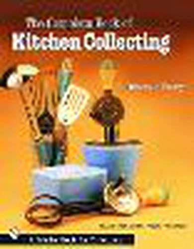 Cover image for Complete Book of Kitchen Collecting