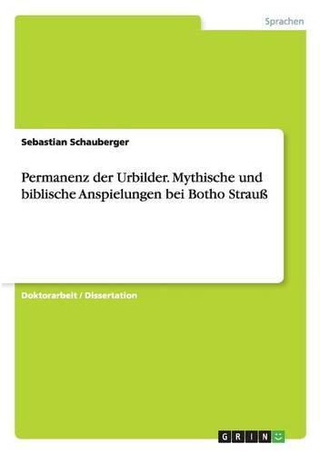 Cover image for Permanenz der Urbilder. Mythische und biblische Anspielungen bei Botho Strauss