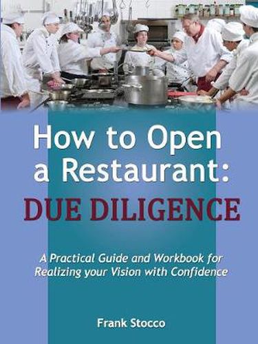 Cover image for How to Open A Restaurant: Due Diligence