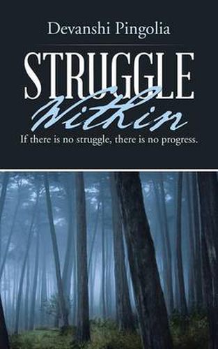 Cover image for Struggle Within: If There Is No Struggle, There Is No Progress.