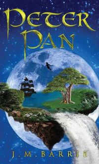 Cover image for Peter Pan: The Original 1911 Peter and Wendy Edition