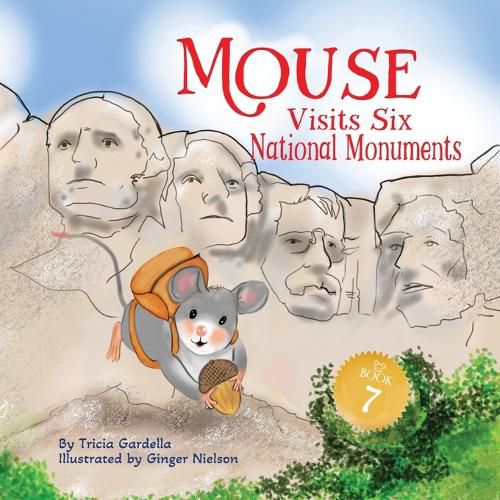 Cover image for Mouse Visits Six National Monuments