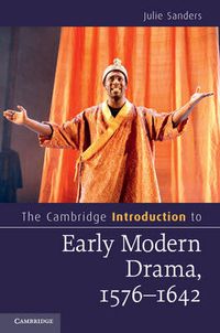 Cover image for The Cambridge Introduction to Early Modern Drama, 1576-1642