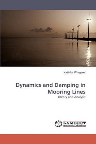 Cover image for Dynamics and Damping in Mooring Lines