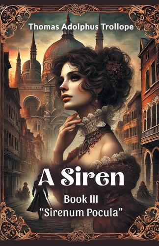 Cover image for A Siren Book III "Sirenum Pocula"