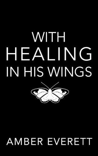 Cover image for With Healing in His Wings: a story of illness and faith