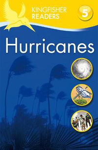 Cover image for Kingfisher Readers: Hurricanes  (Level 5: Reading Fluently)